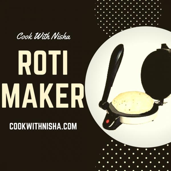 Roti Maker