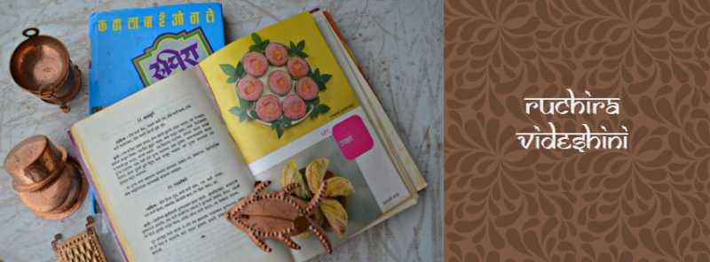 Ruchira Videshini, Cooking Through Ruchira Cookbook.