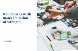 Rudeness at Workplace: Hurts Profitability