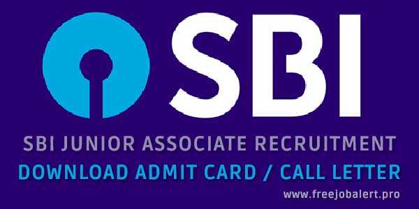 SBI Junior Associate Recruitment 2018 Admit Card Download @sbi.co.in