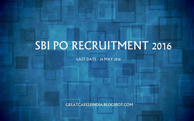 SBI PO 2016 Recruitment