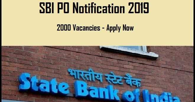SBI PO 2019 Notification Released - 2000 Vacanices
