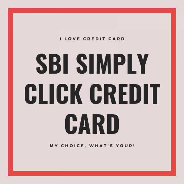 SBI Simply Click Credit Card Review - Financial Control