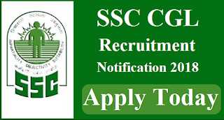 SSC CGL Recruitment - SSC CGL New Notification For Group B, Group C Post