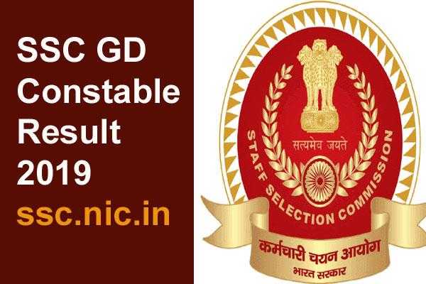 SSC GD Result 2019 Check Out Ssc.nic.in Result 2019