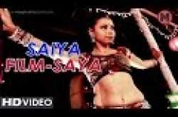 Saiya Saiya | Film - Saya