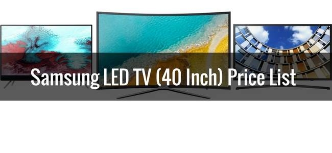 Samsung LED TV 40 Inch Price List In India 2018 | Brands & Prices