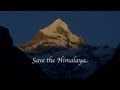 Save The Himalaya