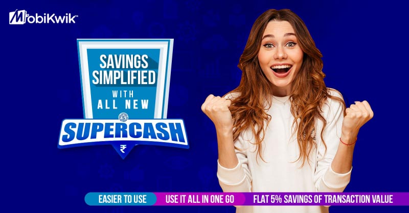 Savings Simplified With The All New SuperCash!