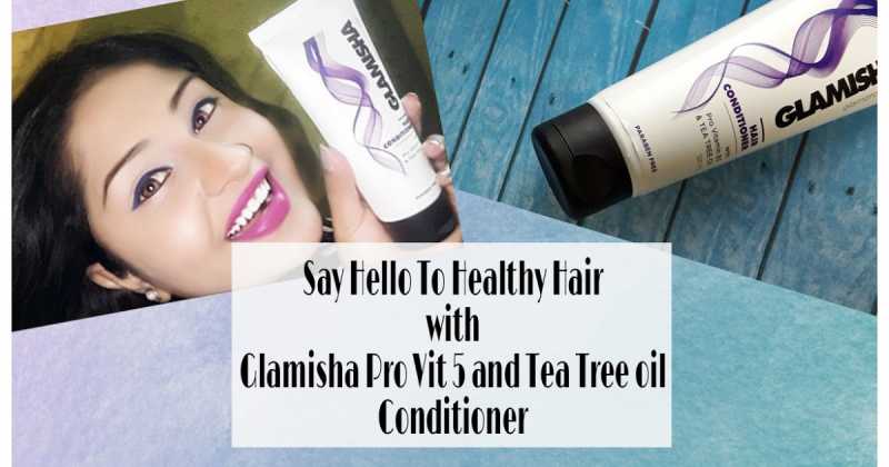 Say Hello To Healthy Hair With-Glamisha Pro Vitamin B5 And Tea Tree Oil  