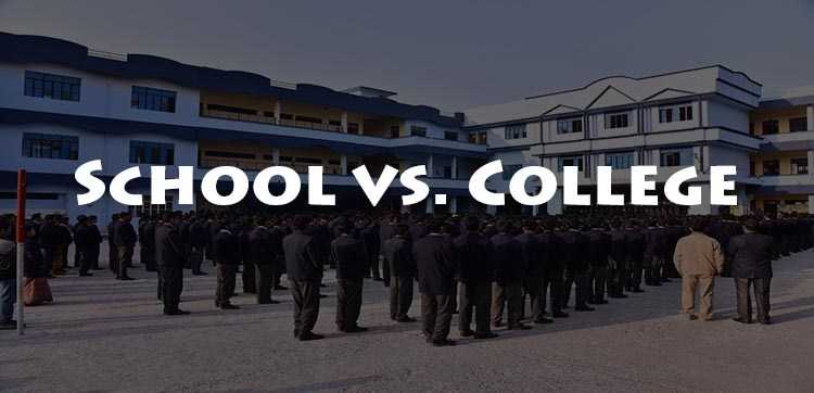 School Vs. College