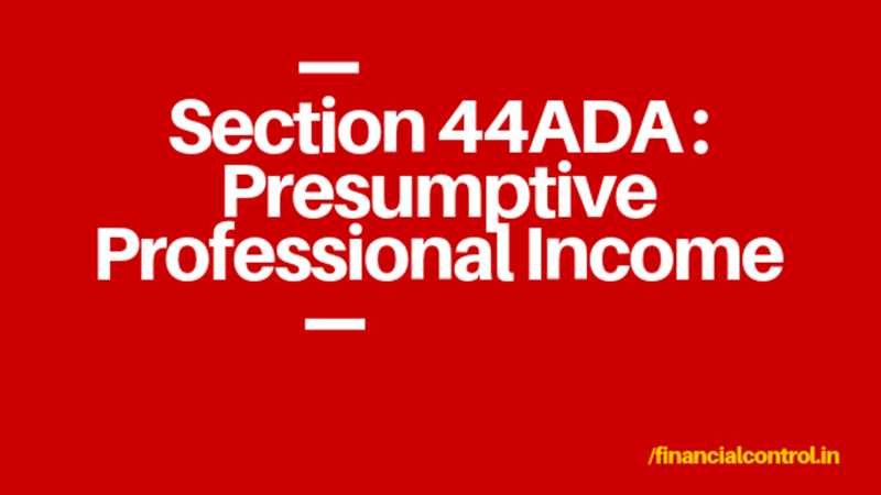 Section 44ADA : Presumptive Professional Income AY 2019-20