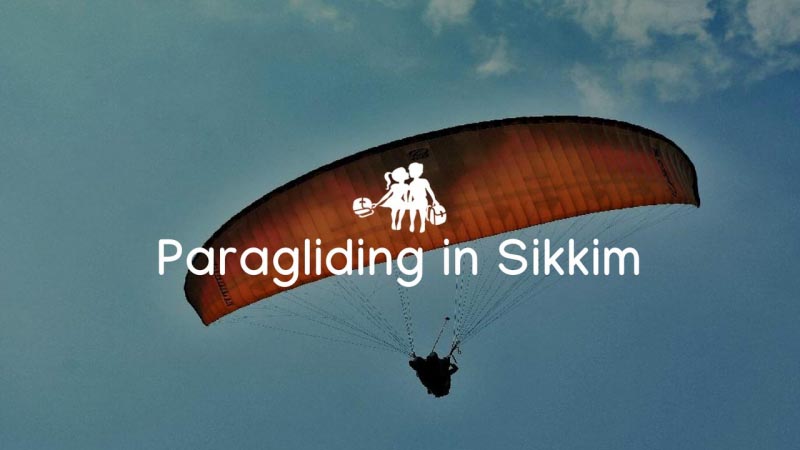 Seeking The Thrill Of Paragliding In Gangtok, Sikkim | Tale Of 2 Backpackers