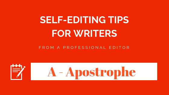 Self-Editing Tips: Apostrophe | Shiuli Editing Services %
