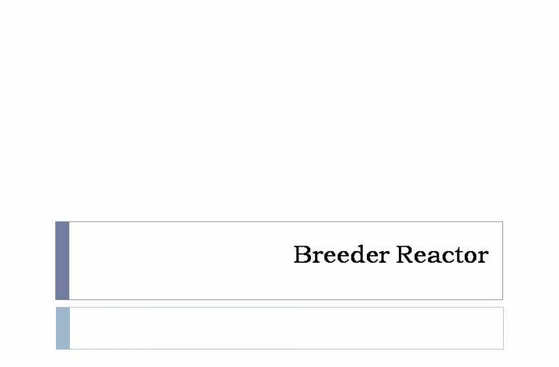 Seminar Topic: Breeder Reactor