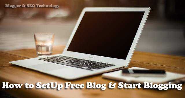 Set Up Free Blogs | What Is Blogging? Start Blogging!