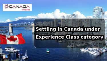 Settling In Canada Under Experience Class Category