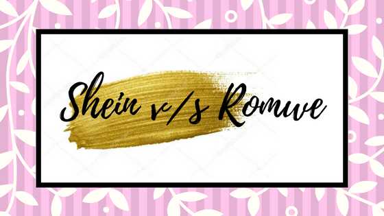 Shein V/s Romwe India | Are They Legit? | Review & Tips - Anmeh