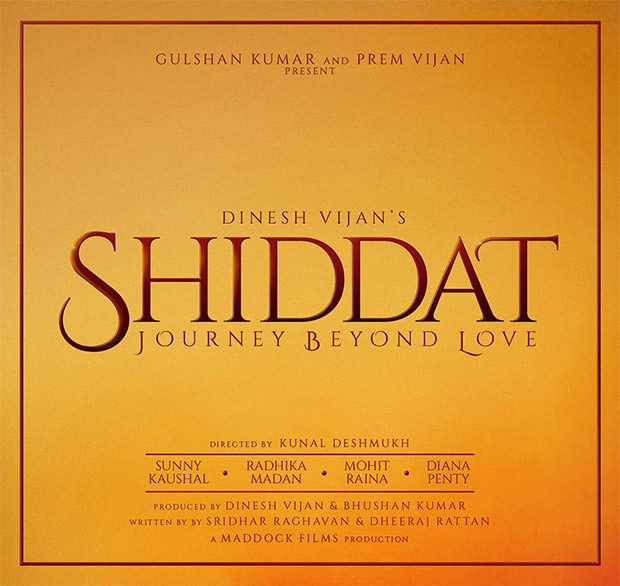 Shiddat - Journey Beyond Love 2020: Movie Full Star Cast & Crew, Wiki, Story, Release Date, Budget, Box Office Info: Sunny Kaushal, Radhika Madan