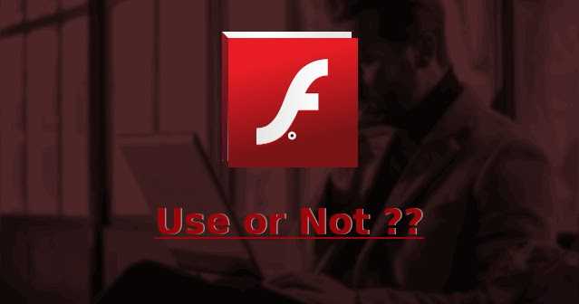 Should We Stop Using Flash Player Right Now..?