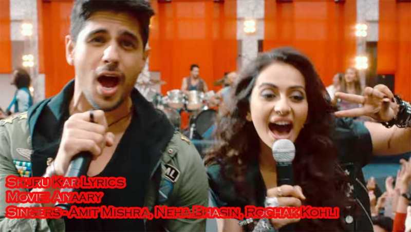 Shuru Kar Lyrics - Aiyaary | Amit Mishra | Neha Bhasin | Rochak Kohli
