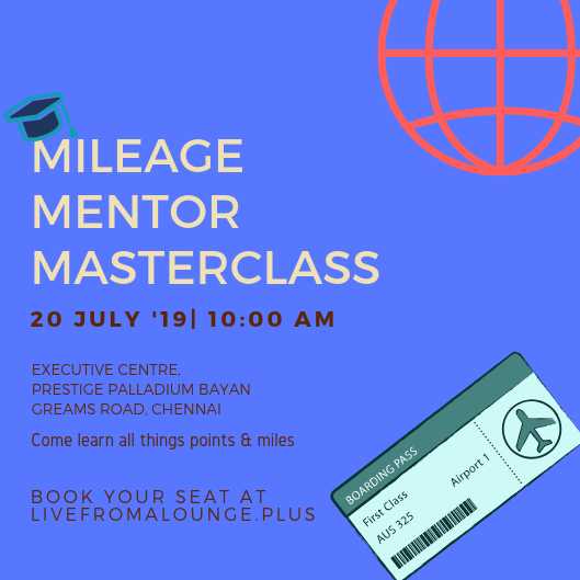 Sign Up For The Mileage Mentor MasterClass Chennai (Early Bird Offer Expiring Soon!) - Live From A Lounge
