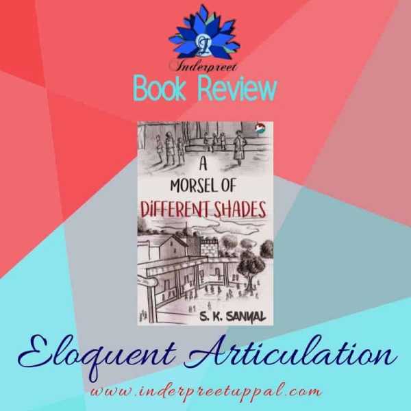 Similar Difference! A MORSEL OF DIFFERENT SHADES By S K Sanyal @CinnamonTeal