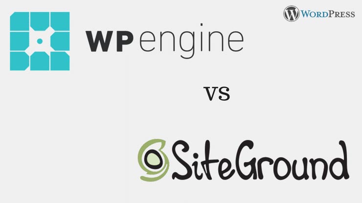 SiteGround Vs WP Engine - Which Provider Is Best Suited For Your WordPress Hosting Needs?