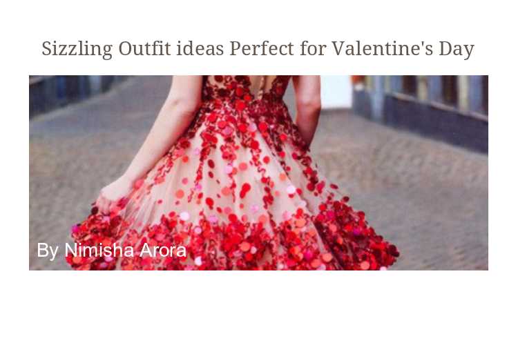 Sizzling Outfit Ideas Perfect For Valentine