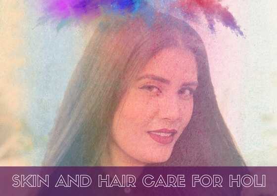 Skin And Hair Care For Holi - Makeup And Body Blog