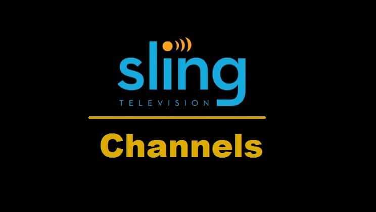 SlingTV Channels List: (Sling $25 & $40 Channels) - Vod TV