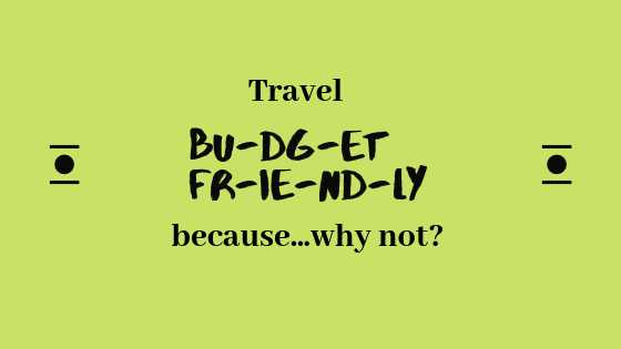 Smart Travel: Top Budget-friendly Places To Travel In 2019