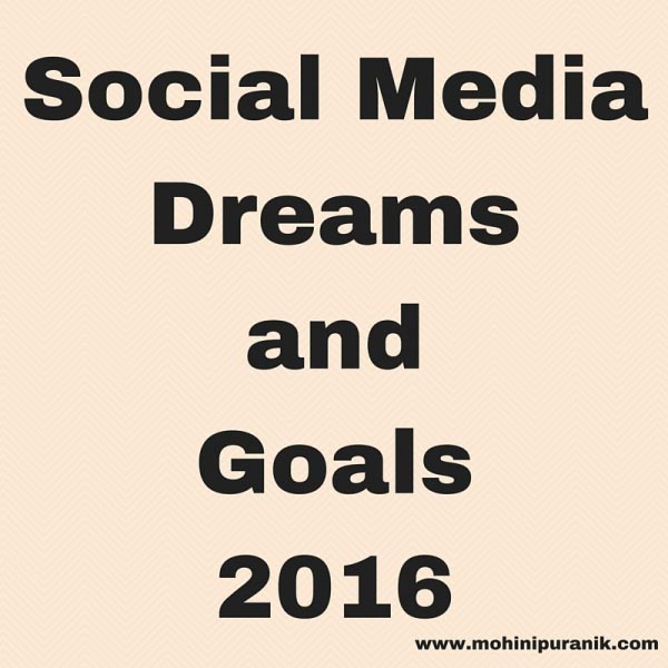 Social Media Dreams And Goals 2016