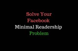 Solve your Facebook Minimal readership problem in 5 mintues