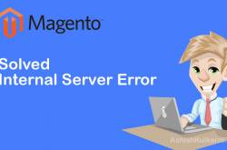 Solved: Magento Installation Error - Internal Server Error