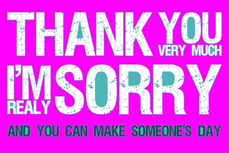 Sorry And Thank You