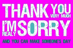 Sorry And Thank You