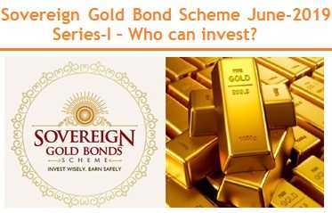 Sovereign Gold Bond Scheme FY2019-20 Series-I - Who Can Invest?