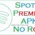 Spotify Premium APK Download For Android (No ROOT)