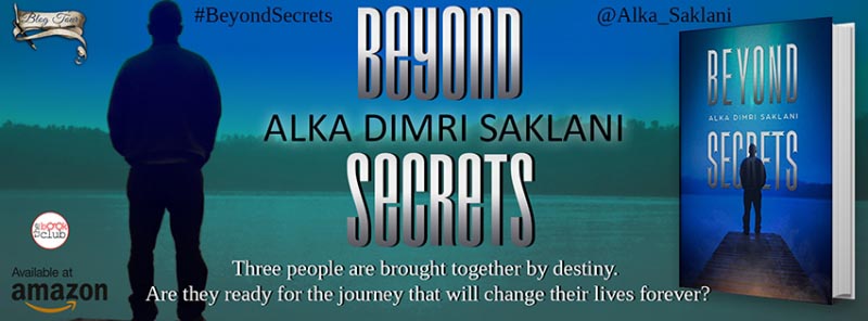 Spotlight: Beyond Secrets By Alka Dimri Saklani