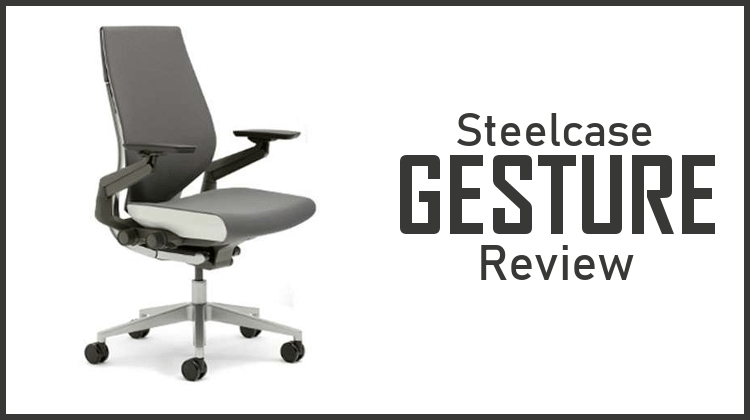Steelcase Gesture Review | Techinism