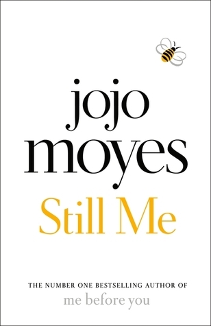 Still Me (Me Before You #3) By Jojo Moyes