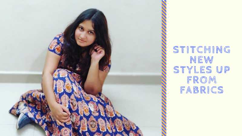 Stitching New Styles Up From Fabrics | The Fashion And City