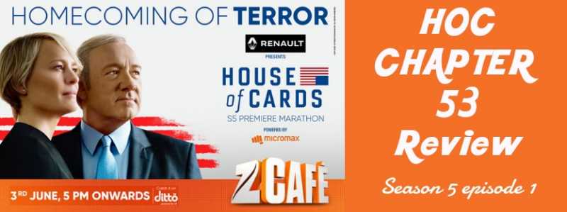 Stories From Jay: House Of Cards Season 5 Episode 1 | Review  