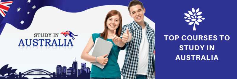 Study In Australia | Top Courses To Study In Australia