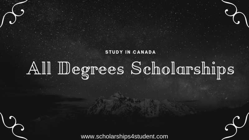 Study In Canada | Canada Graduate Scholarships | All Degree Program