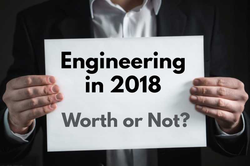 Studying Engineering In 2018