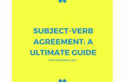 Subject-Verb Agreement: A Ultimate Guide - PARTS OF SPEECH