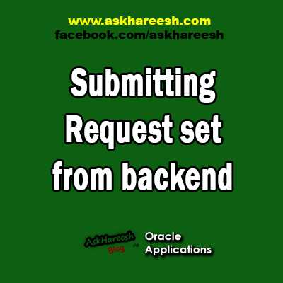 Submitting Request Set From Backend