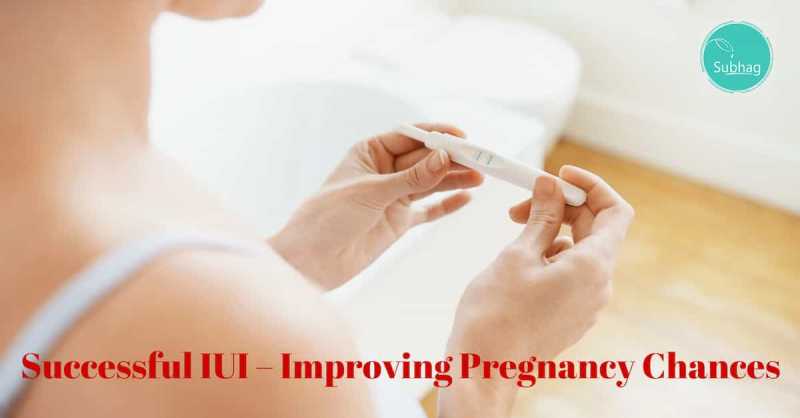 Successful IUI- Improving Pregnancy Chances
